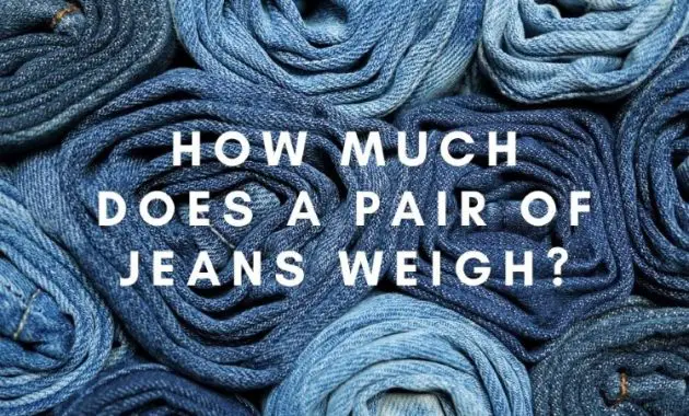 Weight of Jeans