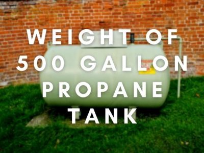 Weight of 500 Gallon Propane Tank